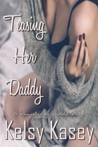 Book Cover: Teasing Her Daddy (Punished by, #2)