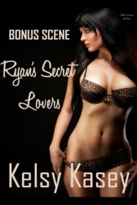 Book Cover: Ryan's Secret Lovers (Taboo Lovers Erotica) - Bonus (Incest) NSFW Scene